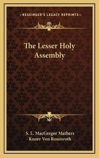 Abbildung von: The Lesser Holy Assembly - Kessinger Publishing
