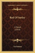 Cover: Red Of Surley - Kessinger Publishing