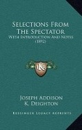 Cover: Selections From The Spectator - Kessinger Publishing
