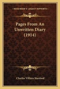 Cover: Pages From An Unwritten Diary (1914) - Kessinger Publishing