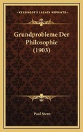 Cover: Grundprobleme Der Philosophie (1903) - Kessinger Publishing