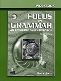 Cover: Focus on Grammar 3 Workbook - Pearson Education (US)