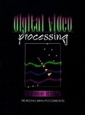 Cover: Digital Video Processing - Prentice Hall