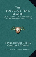 Cover: The Boy Scout Trail Blazers - Kessinger Publishing