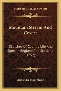 Enlarge image Cover: Mountain Stream And Covert - Kessinger Publishing
