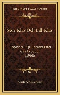 Abbildung von: Stor-Klas Och Lill-Klas - Kessinger Publishing