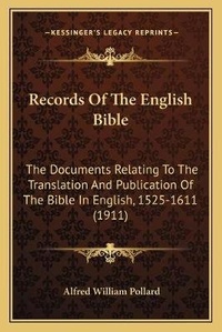 Enlarge image Cover: Records Of The English Bible - Kessinger Publishing