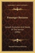 Cover: Passenger Business - Kessinger Publishing