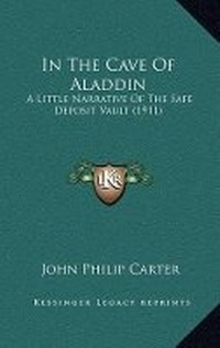 Enlarge image Cover: In The Cave Of Aladdin - Kessinger Publishing