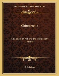 Abbildung von: Chiropractic - Kessinger Publishing