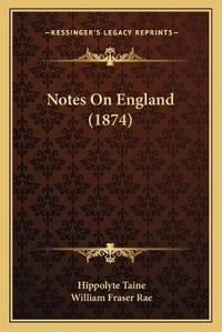 Enlarge image Cover: Notes On England (1874) - Kessinger Publishing