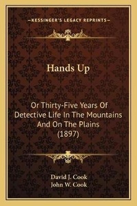 Enlarge image Cover: Hands Up - Kessinger Publishing