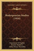 Cover: Shakespearian Studies (1916) - Kessinger Publishing