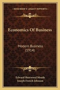 Cover: Economics Of Business - Kessinger Publishing