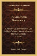 Cover: The American Democracy - Kessinger Publishing