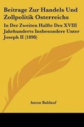Cover: Beitrage Zur Handels Und Zollpolitik Osterreichs - Kessinger Publishing