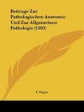 Cover: Beitrage Zur Pathologischen Anatomie Und Zur Allgemeinen Pathologie (1902) - Kessinger Publishing