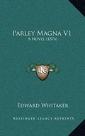 Cover: Parley Magna V1 - Kessinger Publishing