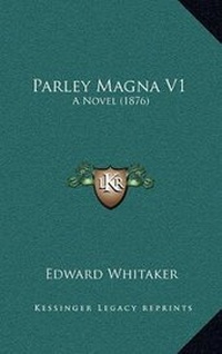 Enlarge image Cover: Parley Magna V1 - Kessinger Publishing