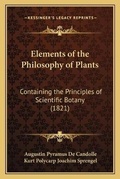 Cover: Elements of the Philosophy of Plants - Kessinger Publishing