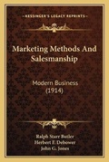 Cover: Marketing Methods And Salesmanship - Kessinger Publishing