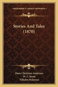 Cover: Stories And Tales (1870) - Kessinger Publishing
