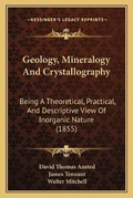 Cover: Geology, Mineralogy And Crystallography - Kessinger Publishing