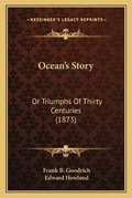 Cover: Ocean's Story - Kessinger Publishing