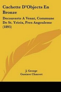 Enlarge image Cover: Cachette D'Objects En Bronze - Kessinger Publishing