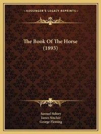 Abbildung von: The Book Of The Horse (1893) - Kessinger Publishing