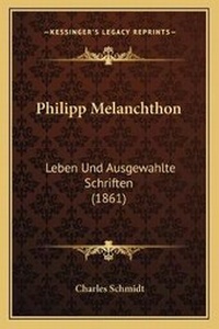 Enlarge image Cover: Philipp Melanchthon - Kessinger Publishing