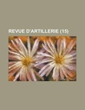 Cover: Revue D'Artillerie (15 ) - Rarebooksclub.com