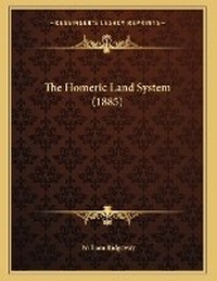 Enlarge image Cover: The Homeric Land System (1885) - Kessinger Publishing