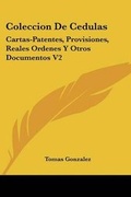 Cover: Coleccion De Cedulas - Kessinger Publishing