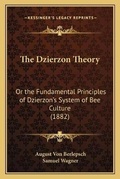 Cover: The Dzierzon Theory - Kessinger Publishing