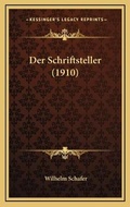 Cover: Der Schriftsteller (1910) - Kessinger Publishing