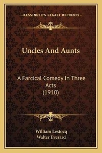 Enlarge image Cover: Uncles And Aunts - Kessinger Publishing