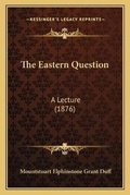 Cover: The Eastern Question - Kessinger Publishing