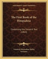 Enlarge image Cover: The First Book of the Hitopadesa - Kessinger Publishing
