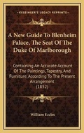 Cover: A New Guide To Blenheim Palace, The Seat Of The Duke Of Marlborough - Kessinger Publishing