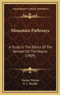 Cover: Mountain Pathways - Kessinger Publishing