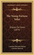 Cover: The Young Fortune Teller - Kessinger Publishing
