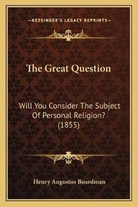 Enlarge image Cover: The Great Question - Kessinger Publishing