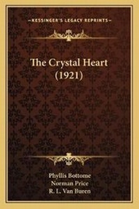 Enlarge image Cover: The Crystal Heart (1921) - Kessinger Publishing