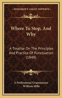 Enlarge image Cover: Where To Stop, And Why - Kessinger Publishing