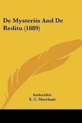 Cover: De Mysteriis And De Reditu (1889) - Kessinger Publishing