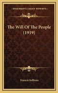 Cover: The Will Of The People (1919) - Kessinger Publishing