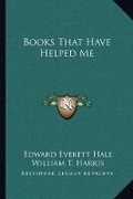 Cover: Books That Have Helped Me - Kessinger Publishing