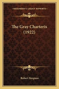 Enlarge image Cover: The Gray Charteris (1922) - Kessinger Publishing