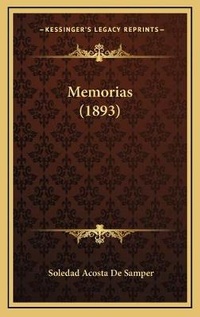 Abbildung von: Memorias (1893) - Kessinger Publishing